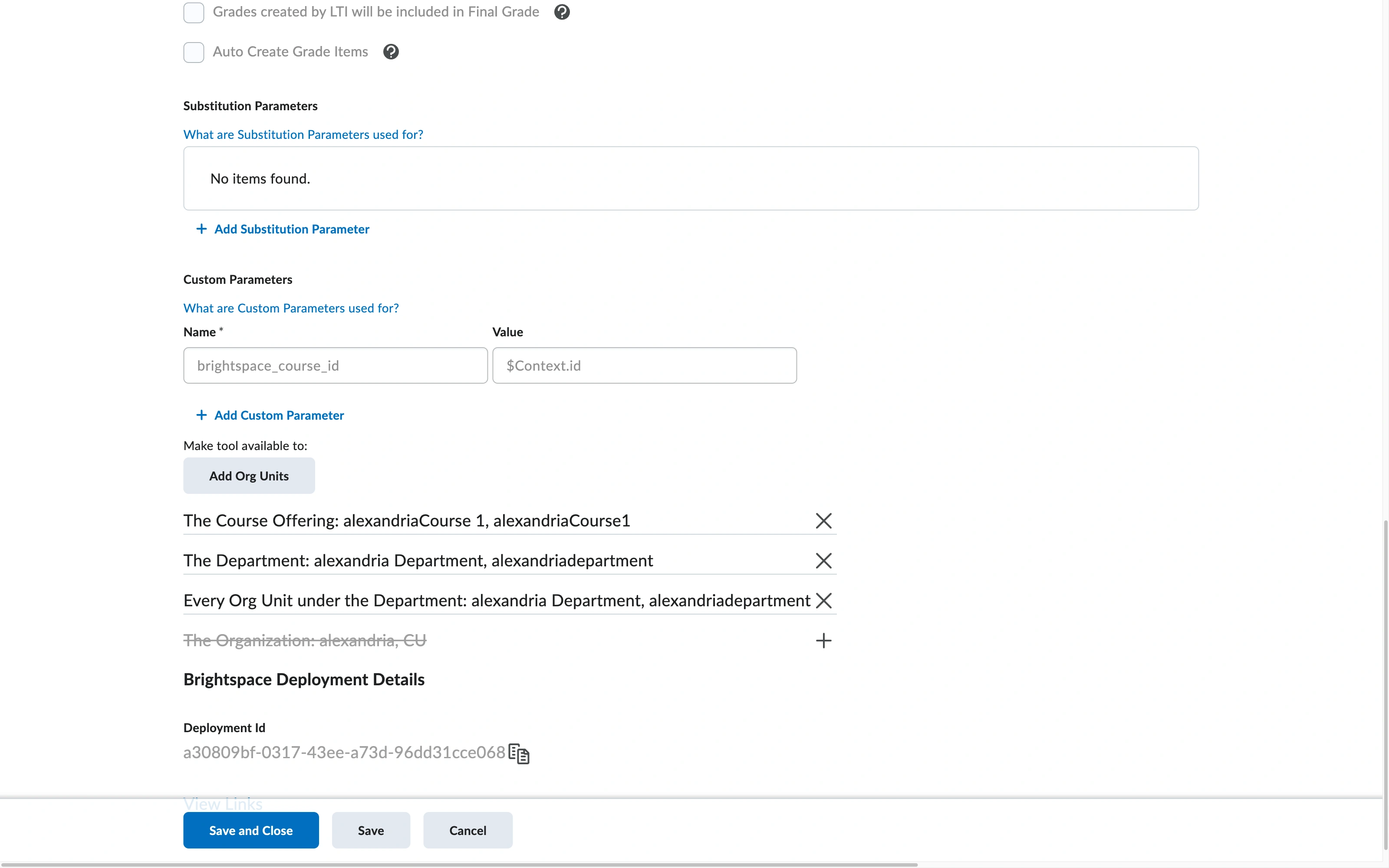 The Make tool available to section of a Brightspace deployment with the default The Organization line struck through and a plus icon to restore it, followed by lines reading The Department, Every Org Unit under the Department, and The Course Offering, each with a cross to remove it